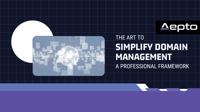 The Art To Simplify Domain Management
