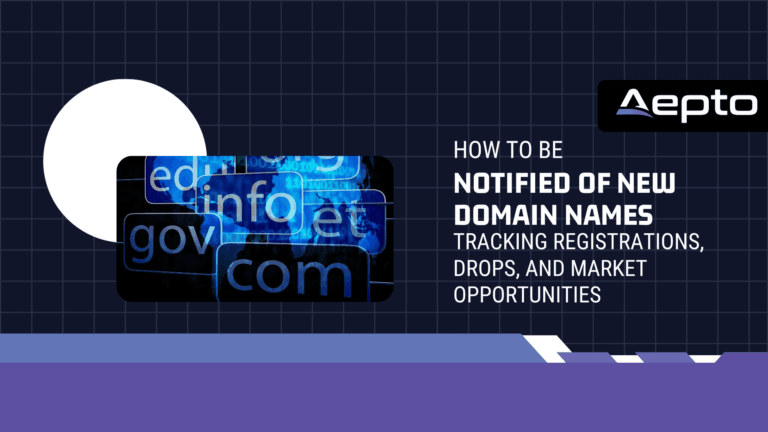 How to Be Notified of New Domain Names