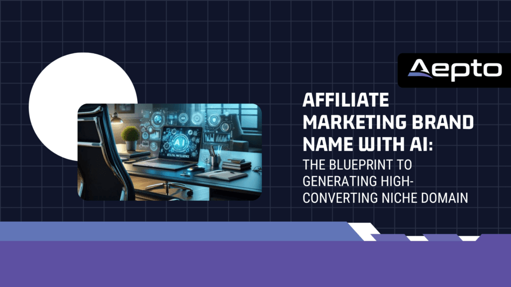 Affiliate Marketing Brand Name with AI